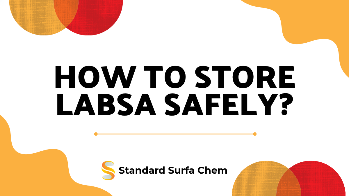 How to Store Labsa Safely?