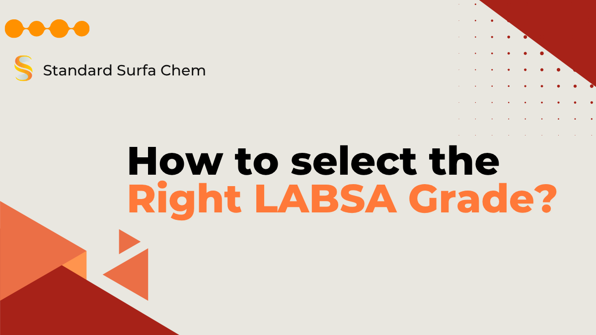 How to select the Right Labsa Grade?