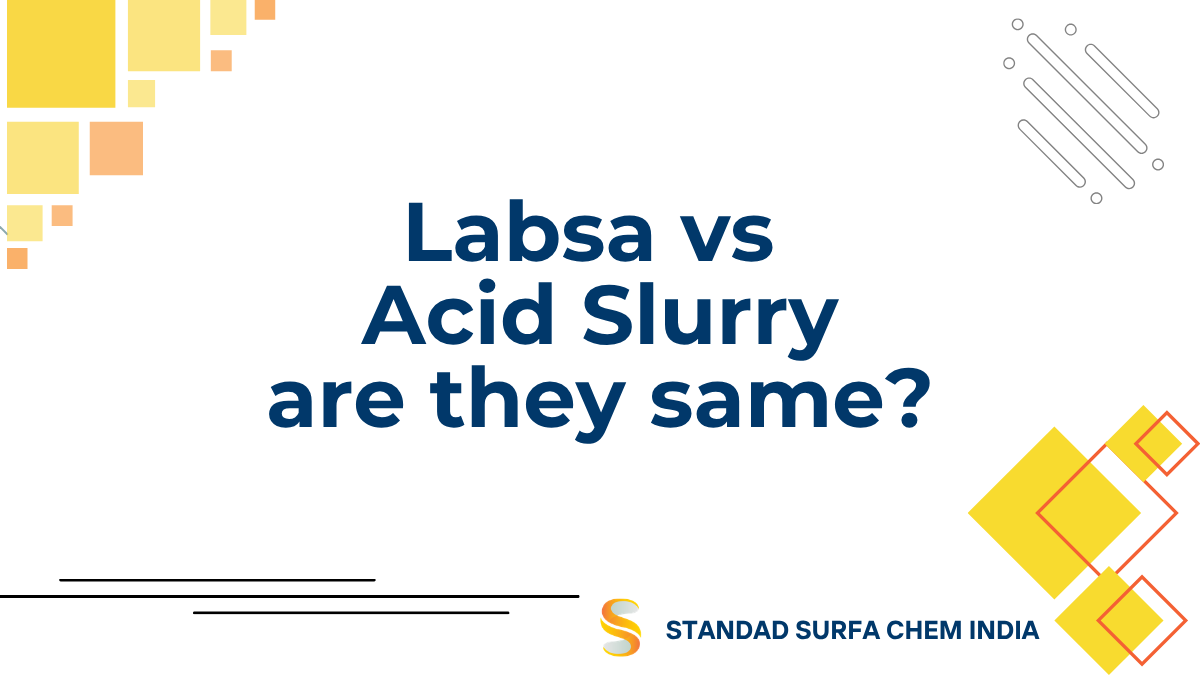Labsa vs Acid Slurry